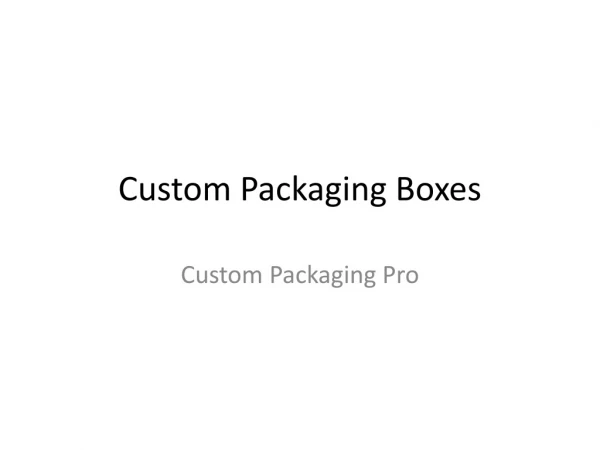 custom packaging boxes