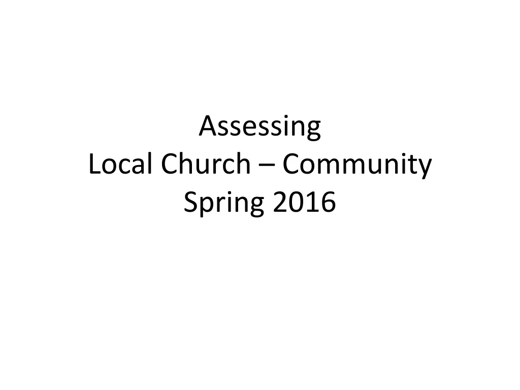 assessing local church community spring 2016