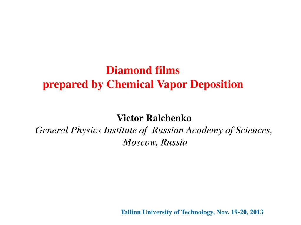 diamond films prepared by chemical vapor