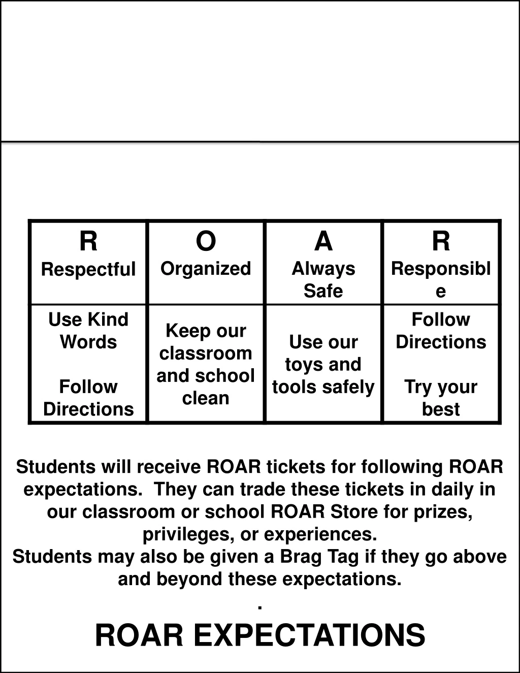 students will receive roar tickets for following