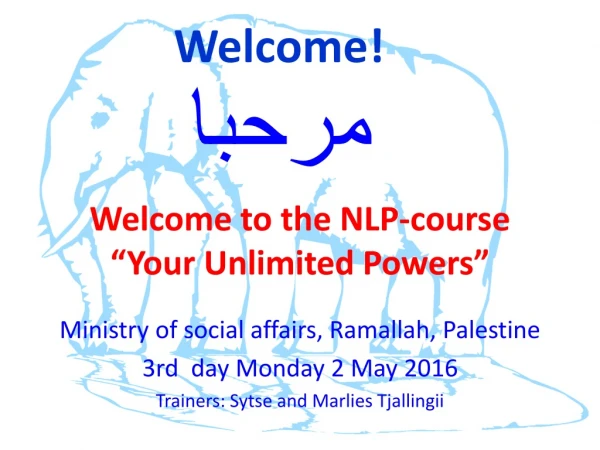 Welcome to the NLP-course “Your Unlimited Powers”