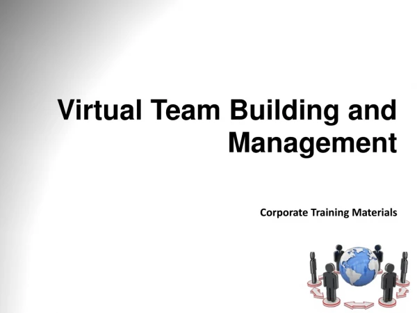 Virtual Team Building and Management Corporate Training Materials