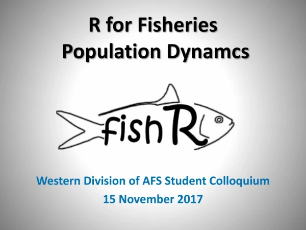 R for Fisheries Population Dynamcs