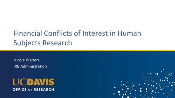 Financial Conflicts of Interest in Human Subjects Research