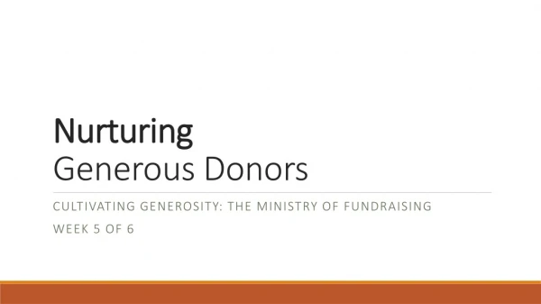 Nurturing Generous Donors