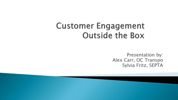 Customer Engagement Outside the Box