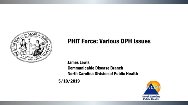 PHIT Force: Various DPH Issues