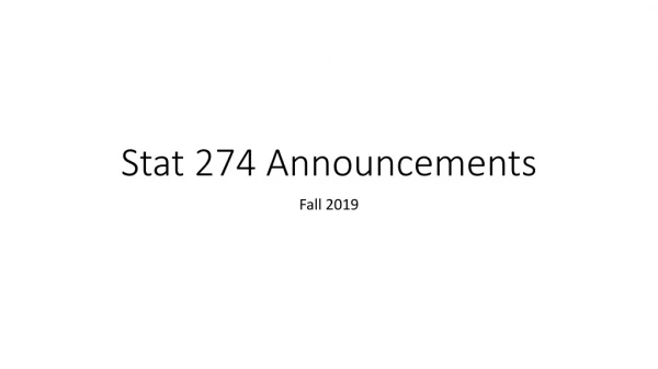 Stat 274 Announcements