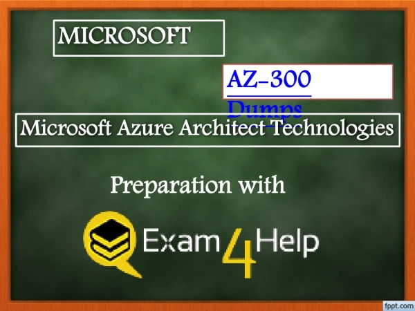Try AZ-300 Microsoft Dumps | AZ-300 Verified Question Answers