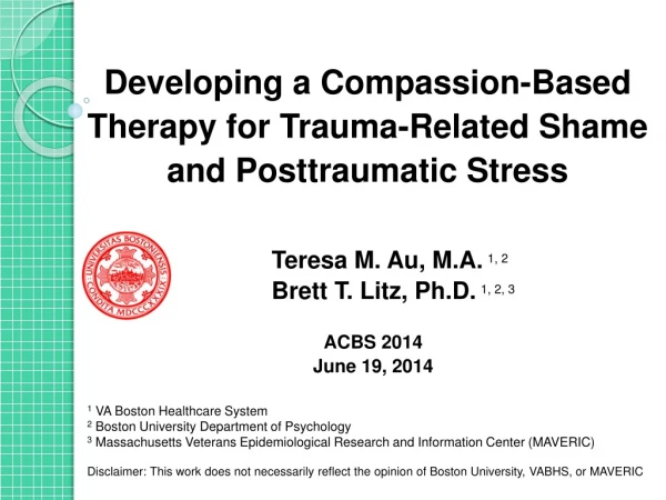 Developing a Compassion-Based Therapy for Trauma-Related Shame and Posttraumatic Stress