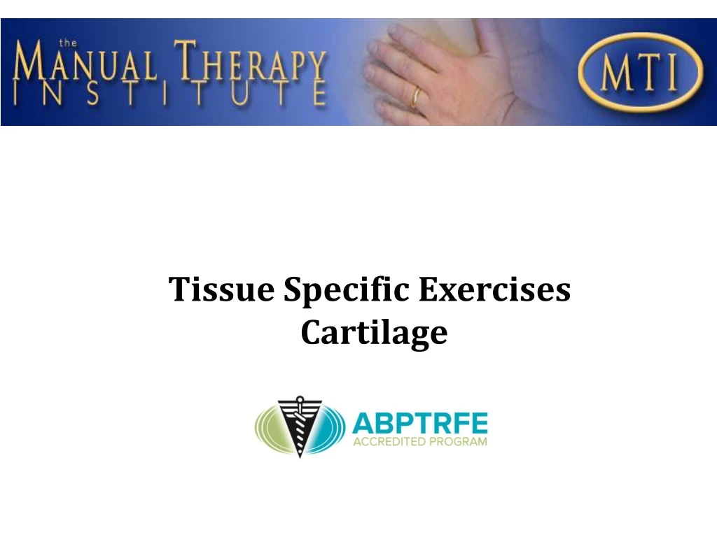 tissue specific exercises cartilage