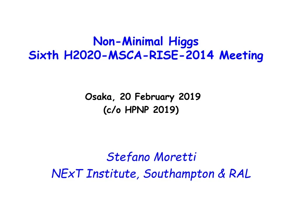 non minimal higgs sixth h2020 msca rise 2014 meeting