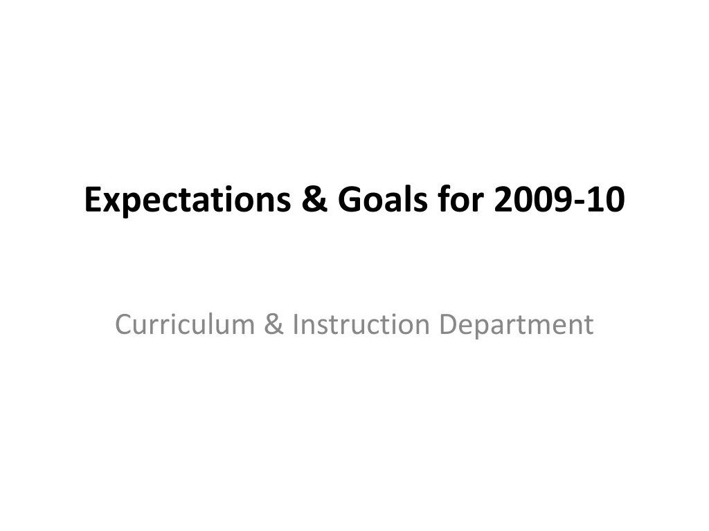 expectations goals for 2009 10