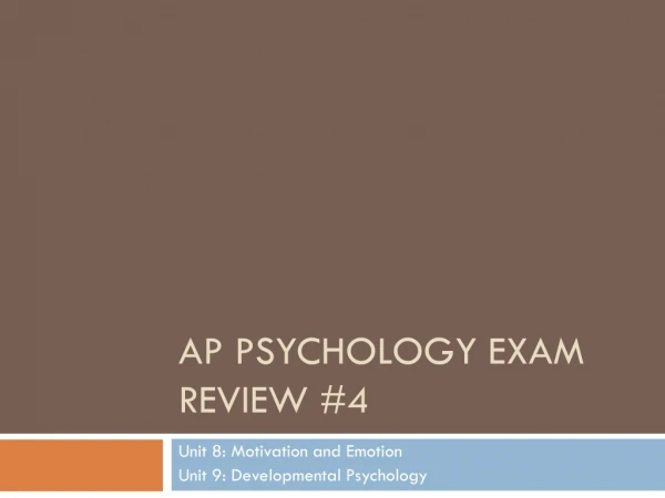 AP Psychology Exam Review #4