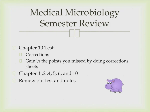 Medical Microbiology Semester Review