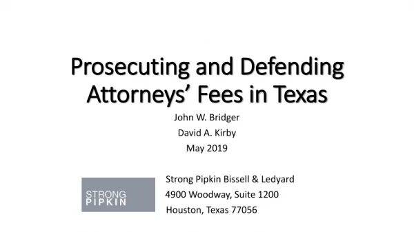 Prosecuting and Defending Attorneys’ Fees in Texas