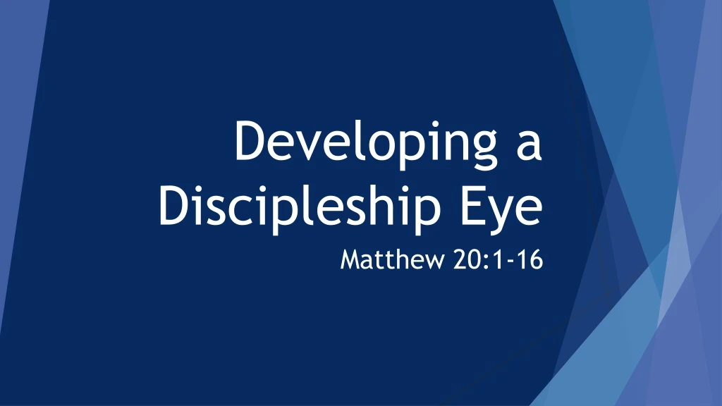 developing a discipleship eye