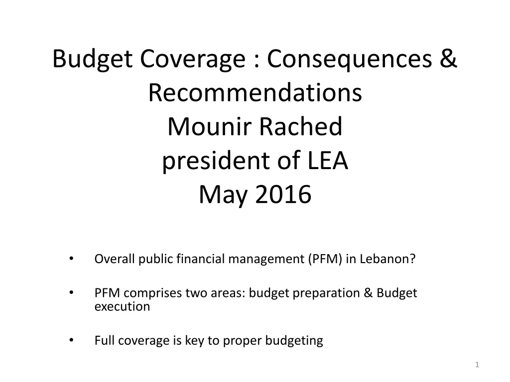 budget coverage consequences recommendations mounir rached president of lea m ay 2016
