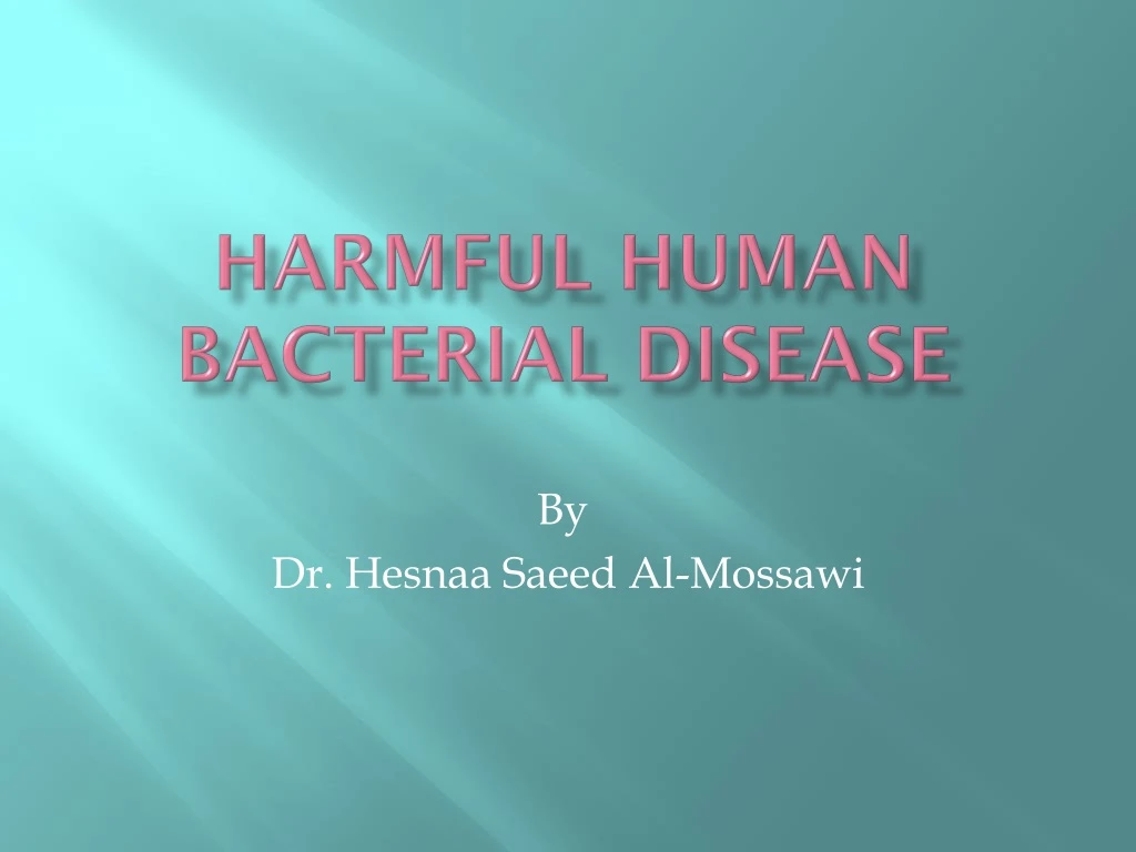 harmful human bacterial disease