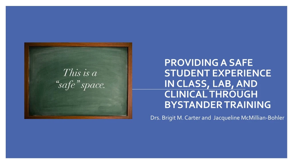 providing a safe student experience in class lab and clinical through bystander training