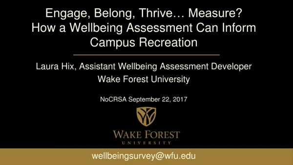 Engage, Belong, Thrive… Measure? How a Wellbeing Assessment Can Inform Campus Recreation