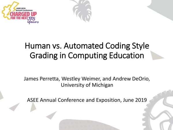 Human vs. Automated Coding Style Grading in Computing Education