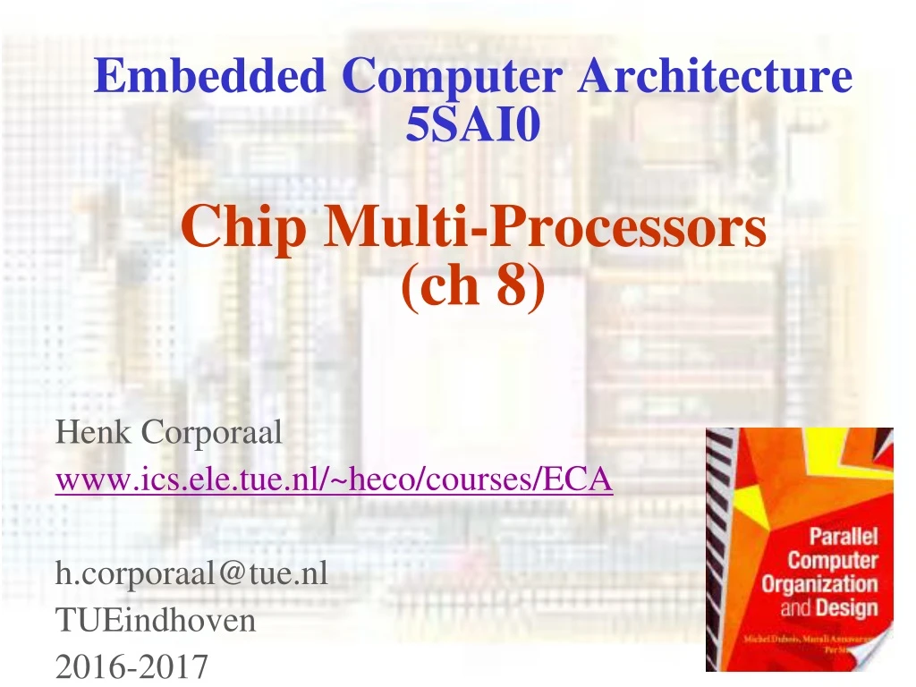 embedded computer architecture 5sai0 chip multi processors ch 8