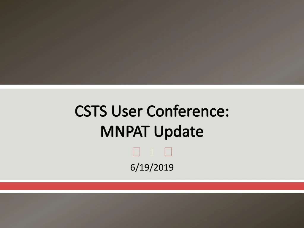 csts user conference mnpat update