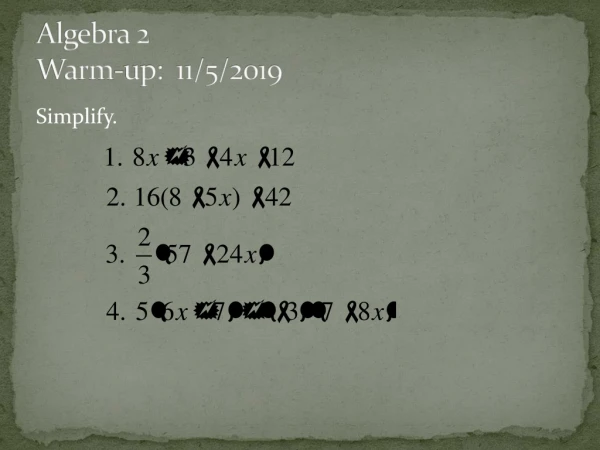 Algebra 2 Warm-up: 8/23/2010