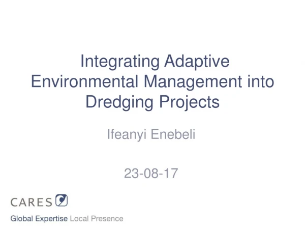 Integrating Adaptive Environmental Management into Dredging Projects