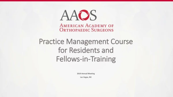 Practice Management Course for Residents and Fellows-in-Training