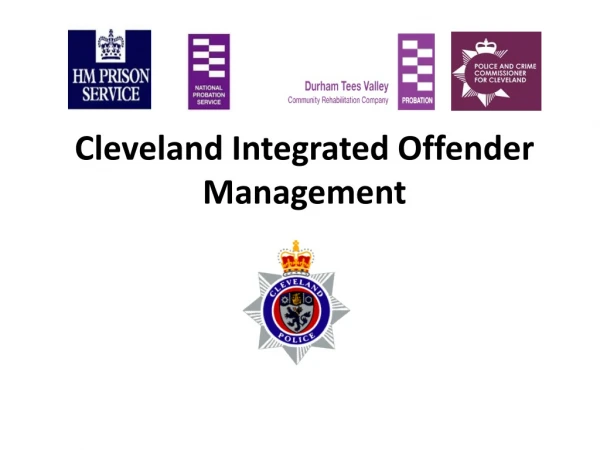 Cleveland Integrated Offender Management