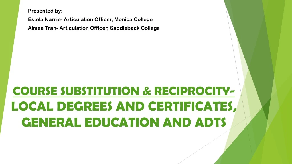 course substitution reciprocity local degrees and certificates general education and adts