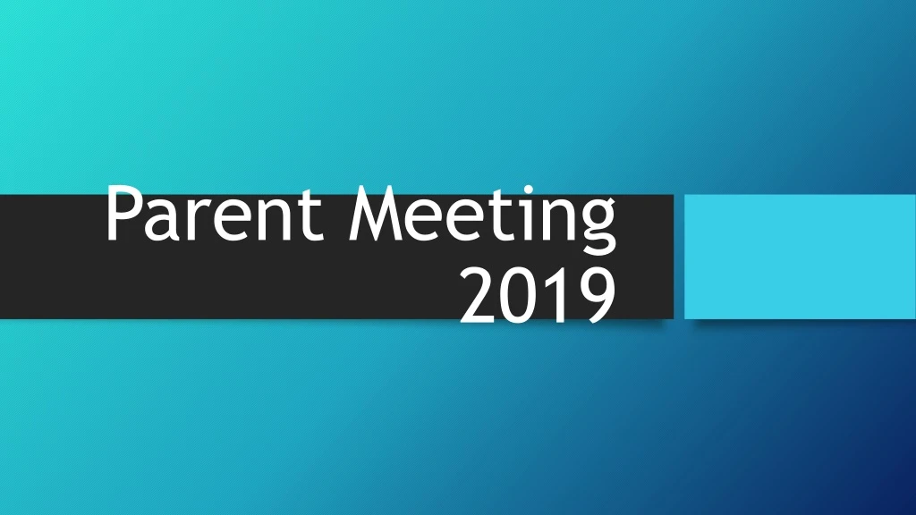 parent meeting 2019