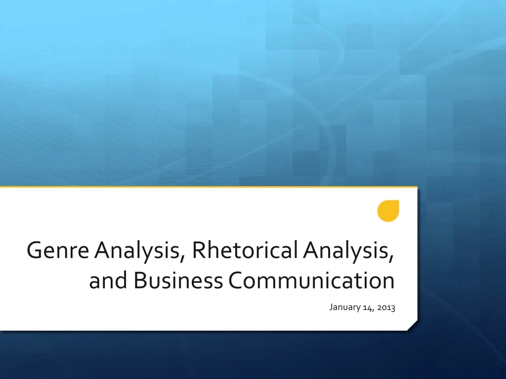 genre analysis rhetorical analysis and business communication