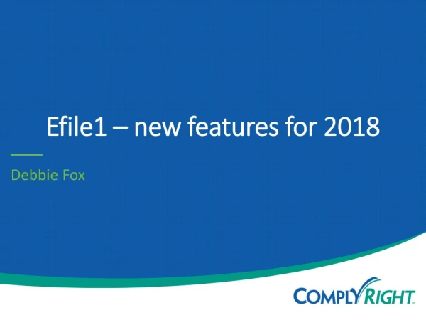 Efile1 – new features for 2018