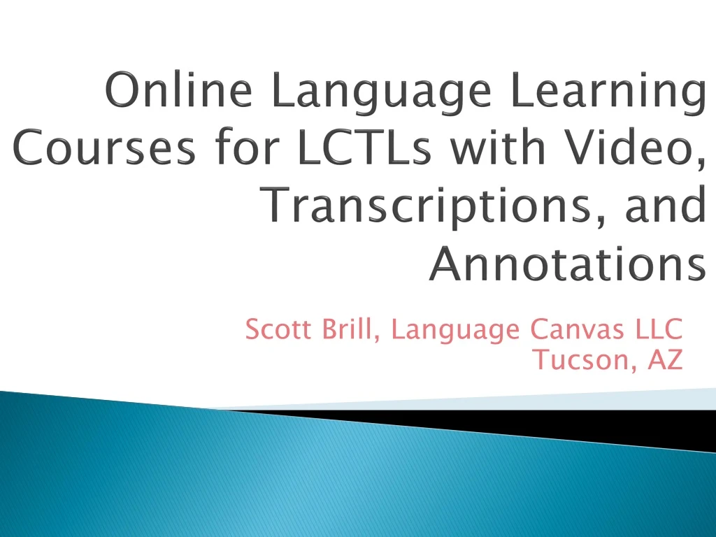 online language learning courses for lctls with video transcriptions and annotations