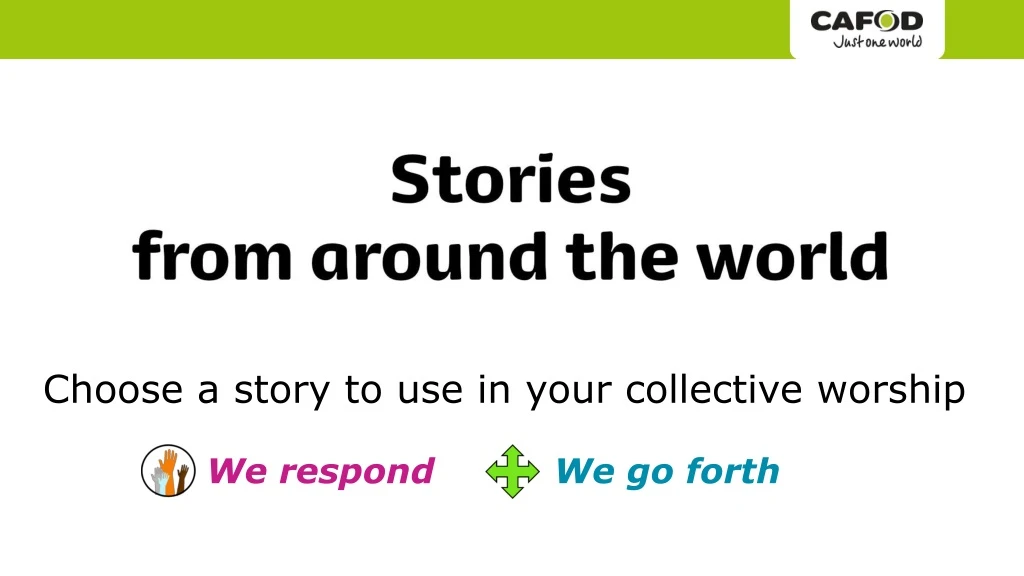 choose a story to use in your collective worship