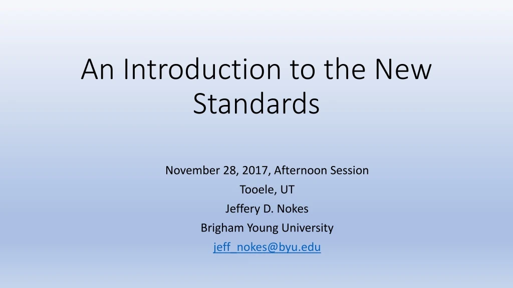 an introduction to the new standards