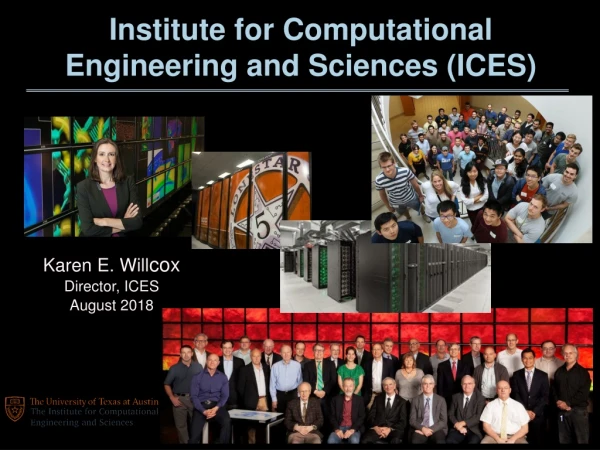 Institute for Computational Engineering and Sciences (ICES)