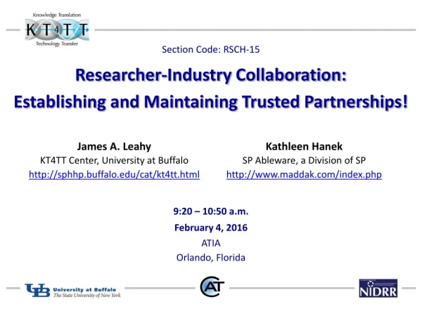 Researcher-Industry Collaboration: Establishing and Maintaining Trusted Partnerships !