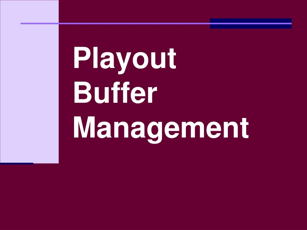 playout buffer management