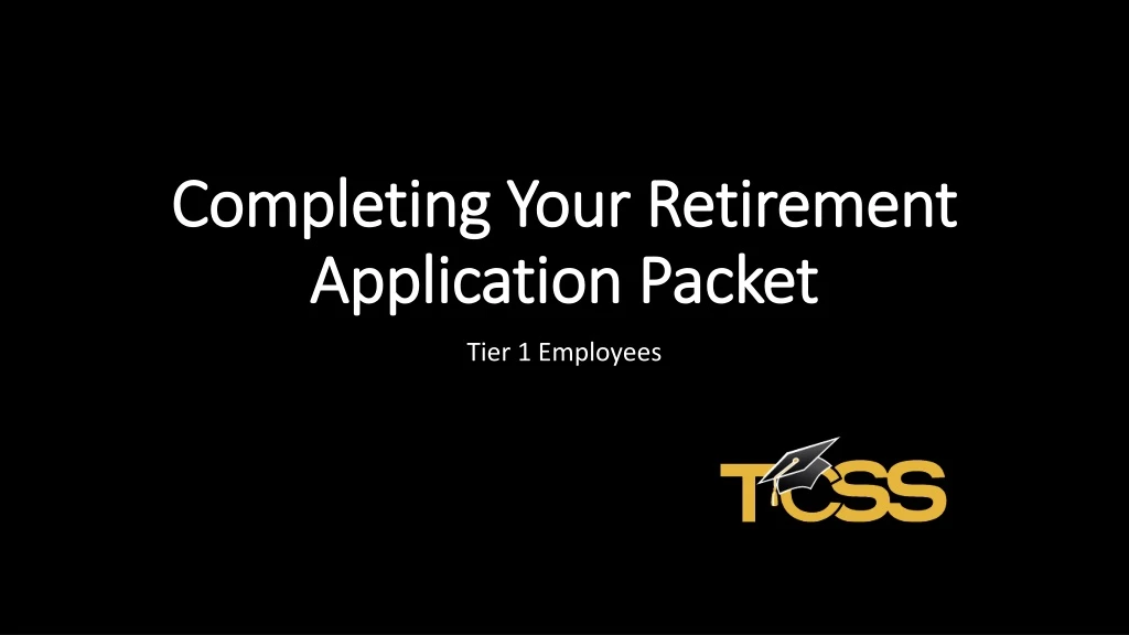 completing your retirement application packet