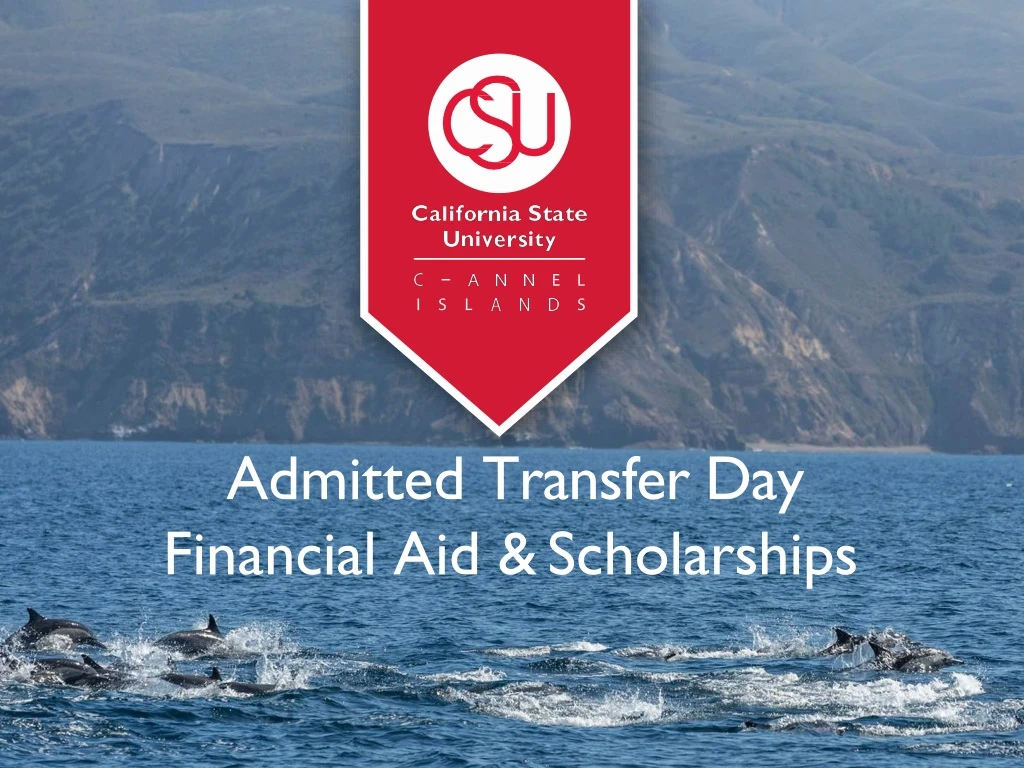 admitted transfer day financial aid scholarships