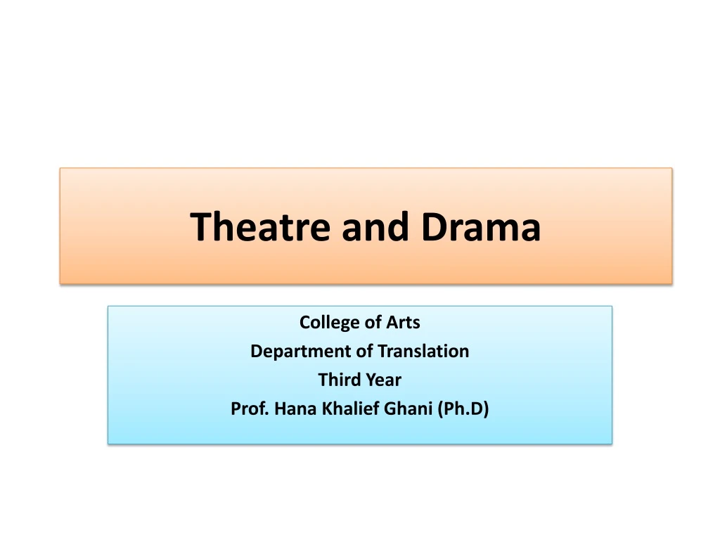 theatre and drama
