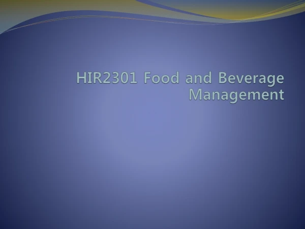 HIR2301 Food and Beverage Management