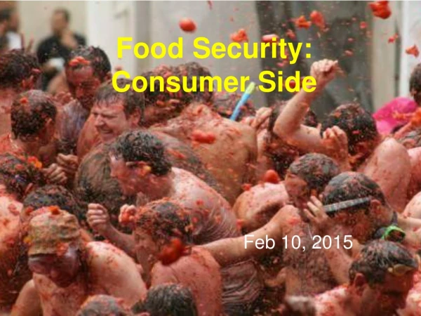 Food Security: Consumer Side