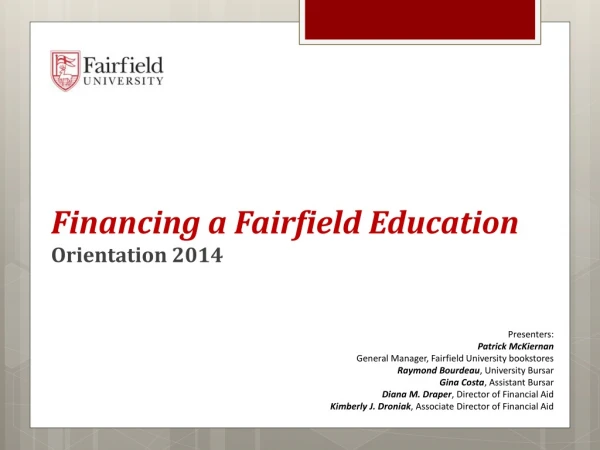 Financing a Fairfield Education Orientation 2014