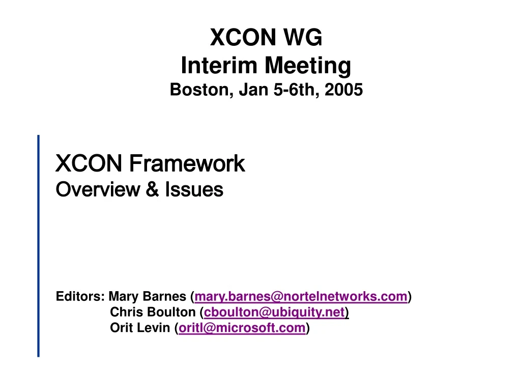 xcon wg interim meeting boston jan 5 6th 2005