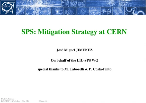 SPS: Mitigation Strategy at CERN